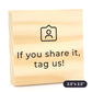 Stamp If you share it, tag us